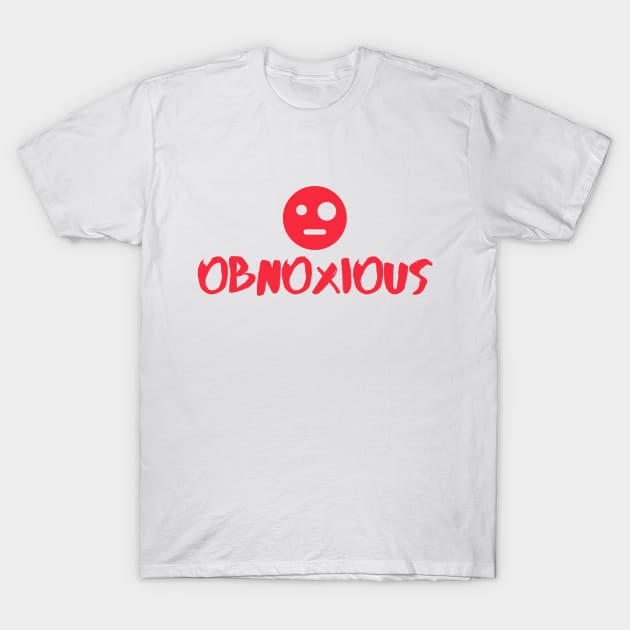 Obnoxious T-Shirt by Fanek